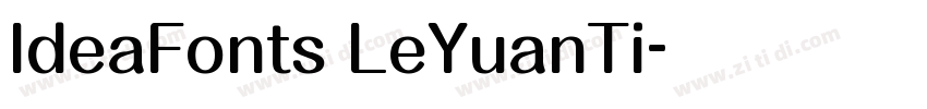 IdeaFonts LeYuanTi字体转换